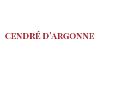 Cheeses of the world - Cendré d'Argonne